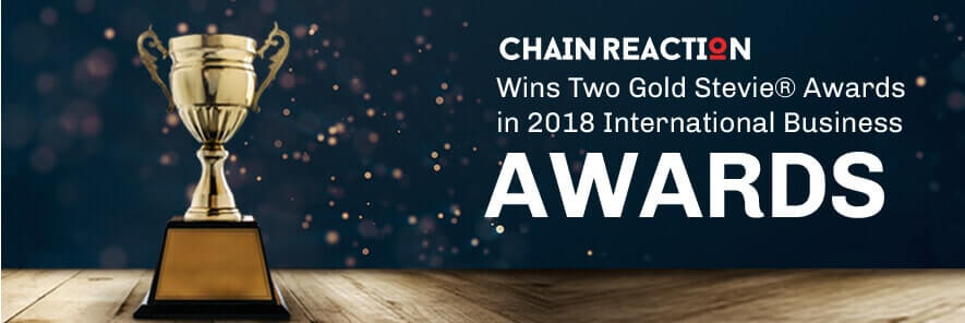 Chain Reaction Wins Two Gold Stevie® Awards in 2018 International Business Awards®